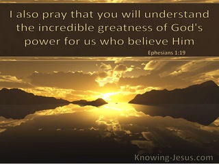 Ephesians 1:19 That You Will Understand The Incredible Greatness of God (windows)01:31
